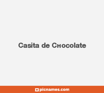Casita de Chocolate